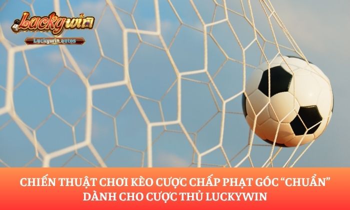 Kèo cược chấp phạt góc