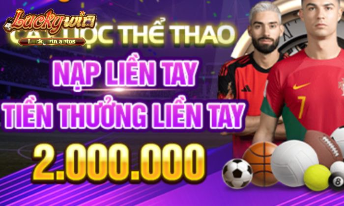 Thưởng liền tay cho những người yêu thích cược thể thao